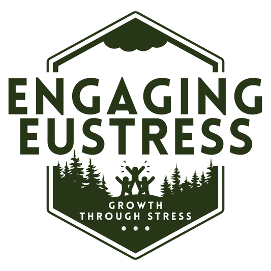 Engaging Eustress
